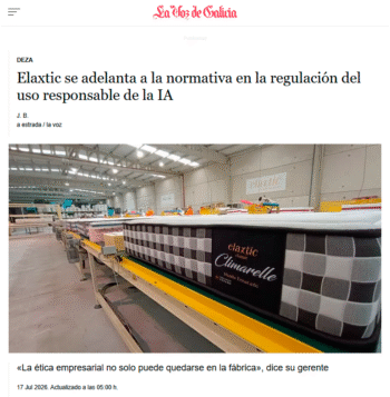 Elaxtic, fábrica de colchones en Galicia, pionero en implantación de una ética en el uso de la IA